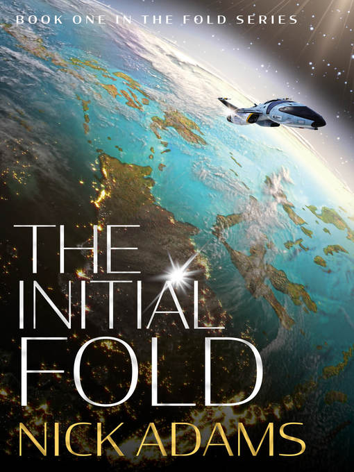 Title details for The Initial Fold by Nick Adams - Available